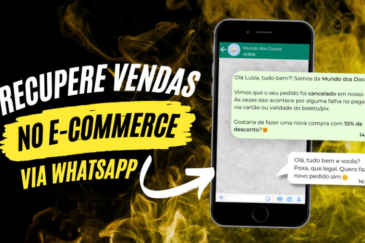 recuperar vendas por WhatsApp no Ecommerce