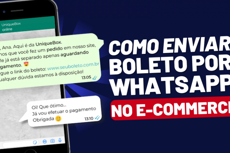 Como enviar boleto pelo WhatsApp no E-commerce