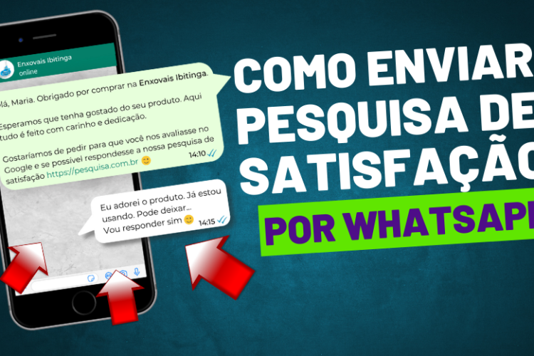 enviar pesquisa de satisfação via WhatsApp no e-commerce