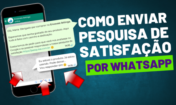 enviar pesquisa de satisfação via WhatsApp no e-commerce