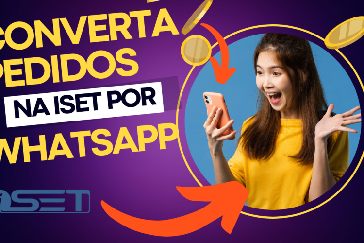 Como converter pedidos na iSET por Whatsapp de forma automática